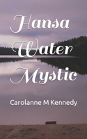 Hansa Water Mystic B0B92V9LTZ Book Cover