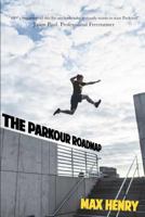 The Parkour Roadmap 168401297X Book Cover