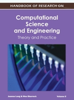 Handbook of Research on Computational Science and Engineering: Theory and Practice (Vol 2) 1668431882 Book Cover