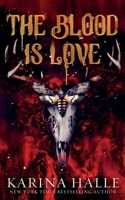 The Blood is Love B09837JX35 Book Cover
