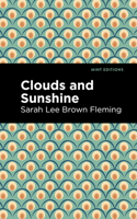 Clouds and Sunshine (The Black Heritage Library Collection) 1022757849 Book Cover