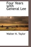 Four Years With General Lee 0253210747 Book Cover