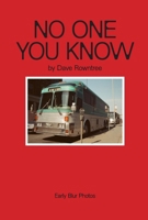 No One You Know: Dave Rowntree's Early Blur Photos 1917163274 Book Cover