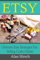 Craft Business: Ultimate Strategies For Selling Crafts and Handmade Items Online 1731374402 Book Cover