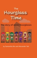 The Hourglass Time: A Story of Seven Hourglasses 6277544012 Book Cover