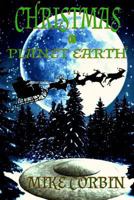 Christmas on Planet Earth 1533132410 Book Cover
