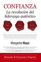 Confianza. La Revolucion del Liderazgo Autentico 8418757086 Book Cover