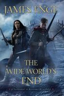 The Wide World's End 1616149078 Book Cover