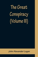 The Great Conspiracy, Volume 3: Large Print 9356233098 Book Cover