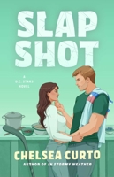 Slap Shot: A Novel (D.C. Stars) 1668265303 Book Cover