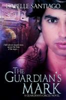 The Guardian's Mark 1470179474 Book Cover