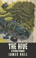 The Hive and Other Stories 069208178X Book Cover