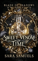 Sweet Venom of Time 196833811X Book Cover