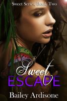 Sweet Escape 1491240873 Book Cover
