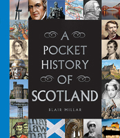 A Pocket History of Scotland 071715372X Book Cover