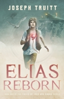 Elias Reborn 1075075297 Book Cover