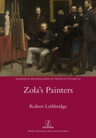 Zola's Painters 1839540796 Book Cover