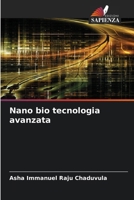 Nano bio tecnologia avanzata (Italian Edition) 663001443X Book Cover
