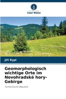 Geomorphologisch wichtige Orte im Novohradské hory-Gebirge (German Edition) 6209591159 Book Cover
