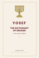 YOSEF: THE DICTIONARY OF DREAMS B0H6H7C9V8 Book Cover