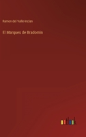 El Marques de Bradomin 3368006169 Book Cover