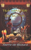 The Tea Master and the Detective 1625674066 Book Cover