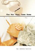 The War That Came Home 1477217428 Book Cover
