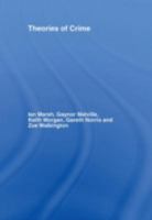 Theories of Crime 041537068X Book Cover