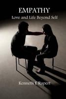 Empathy: Love and Life Beyond Self 1494227258 Book Cover