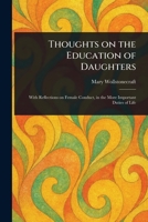 Thoughts on the Education of Daughters 1023511282 Book Cover