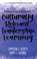 Operationalizing Culturally Relevant Leadership Learning 1648026591 Book Cover