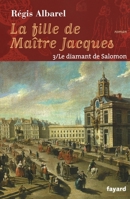 La Fille de Maître Jacques, tome 2 2213624054 Book Cover