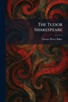 The Tudor Shakespeare 1026050715 Book Cover