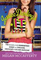 Jessica Darling's It List 3: The (Totally Not) Guaranteed Guide to Stressing, Obsessing & Second-Guessing 0316333247 Book Cover