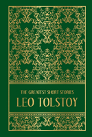 The Greatest Short Stories Of Leo Tolstoy 9388810449 Book Cover