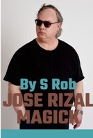 Jose Rizal Magick 1447750020 Book Cover