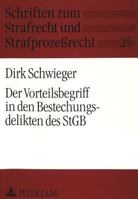 Der Vorteilsbegriff in Den Bestechungsdelikten Des Stgb 3631301863 Book Cover