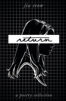 Return: A Poetry Collection 1621379035 Book Cover