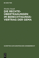 Die Rechte Bertragungen Im Berechtigungsvertrag Der Gema 3899493133 Book Cover