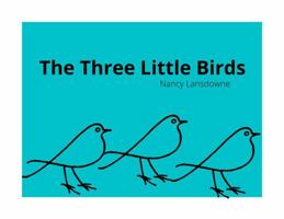 The Three Little Birds 1960965026 Book Cover