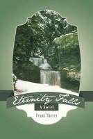 Eternity Falls 1475962045 Book Cover
