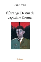 L'Étrange Destin du capitaine Kremer (French Edition) 241415098X Book Cover