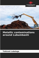 Metallic contaminations around Lubumbashi 6205998300 Book Cover