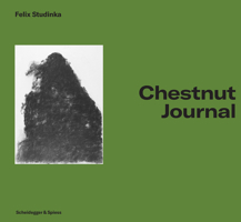 Chestnut Journal: Drawings 3858816280 Book Cover