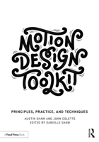 Motion Design Toolkit: Principles, Practice, and Techniques 1032060573 Book Cover