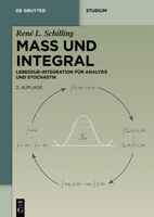 Maß und Integral: Lebesgue-Integration für Analysis und Stochastik (De Gruyter Studium) (German Edition) 3111342778 Book Cover