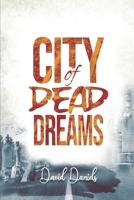 CITY OF DEAD DREAMS 1688265481 Book Cover