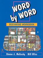 Word by Word Picture Dictionary Beginning Workbook 0132782693 Book Cover