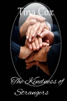 The Kindness of Strangers 1515329356 Book Cover