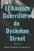 El Amante Guerrillero de Dyckman Street B09BYDNTF6 Book Cover